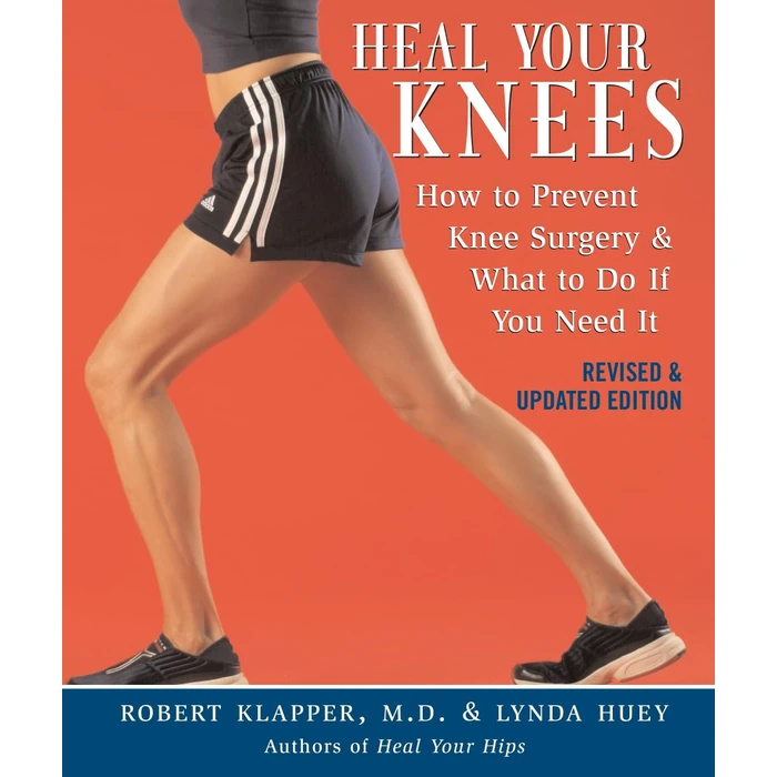 Heal Your Knees: How to Prevent Knee Surgery and What to Do If You Need It by M. Evans and Company - Used - Good condition