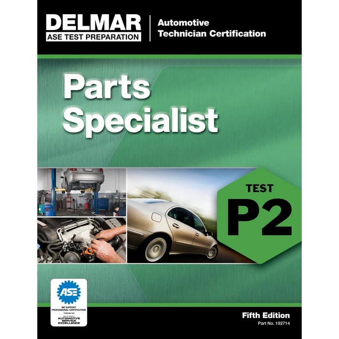 ASE Test Preparation - P2 Parts Specialist (Delmar Learning's Test Preparation) by Cengage Learning - Used - Acceptable condition - US$50.51