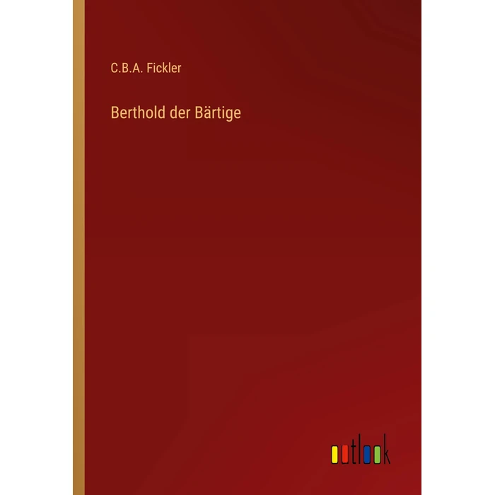 Berthold der Bärtige by Outlook Verlag - Used - Very Good condition - CA$27.97