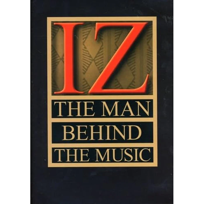 Israel Kamakawiwo'ole: IZ - The Man Behind The Music by Import - Image 1