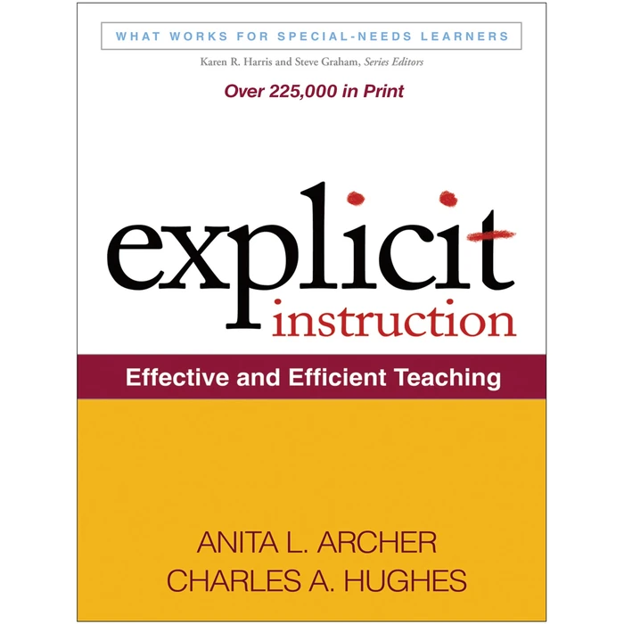 Explicit Instruction: Effective and Efficient Teaching (What Works for Special-Needs Learners) by The Guilford Press - Used - Good condition