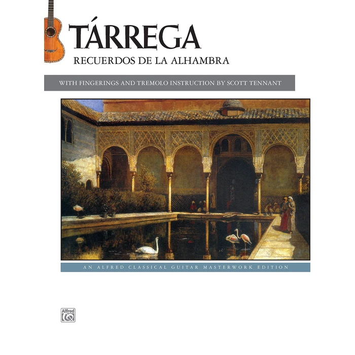 Tárrega -- Recuerdos de la Alhambra (Alfred Classical Guitar Masterworks) by Alfred Music - Used - Good condition - US$2.40