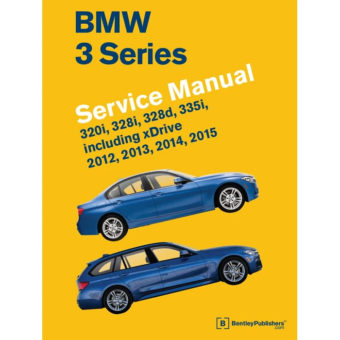 BMW 3 Series (F30, F31, F34) Service Manual: 2012, 2013, 2014, 2015: 320i, 328i, 328d, 335i, Including Xdrive by Bentley Publishers - Used - Good condition