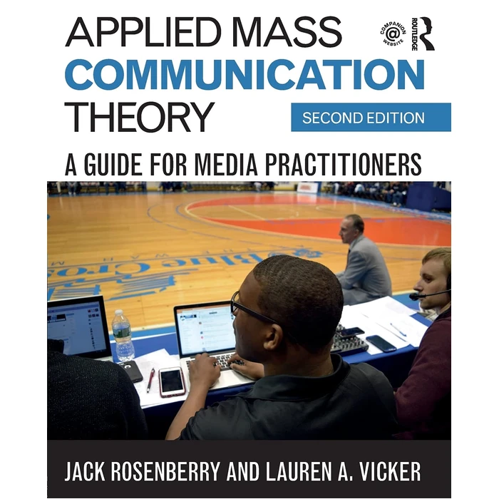Applied Mass Communication Theory: A Guide for Media Practitioners by Routledge - Used - Good condition