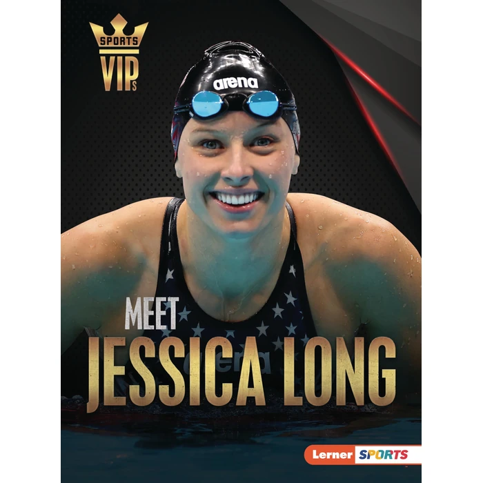 Meet Jessica Long: Paralympic Swimming Superstar by Lerner Publications (Tm) - Used - Like New condition