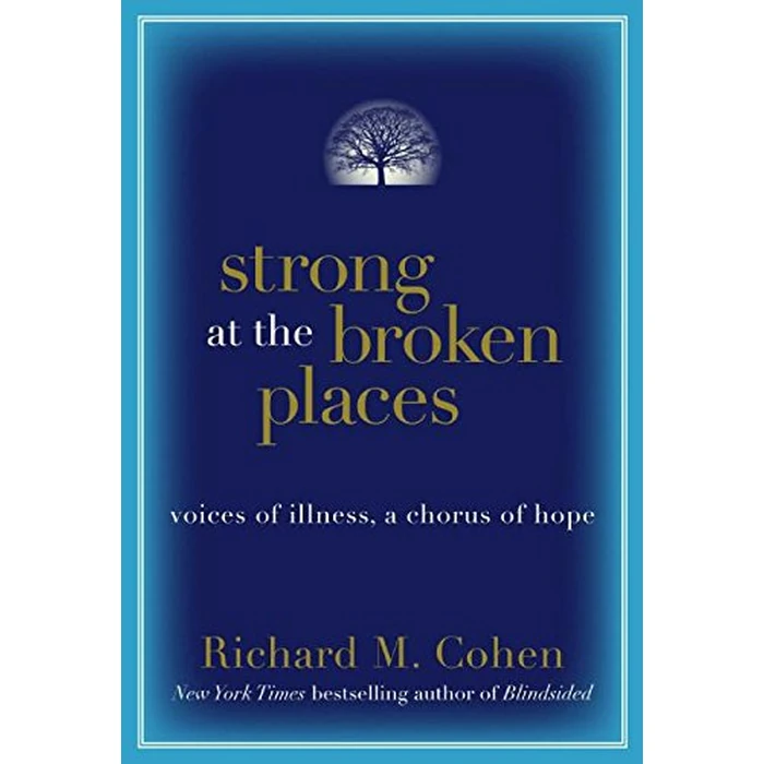 Strong at the Broken Places: Voices of Illness, a Chorus of Hope by Harper - Used - Good condition - US$5.99