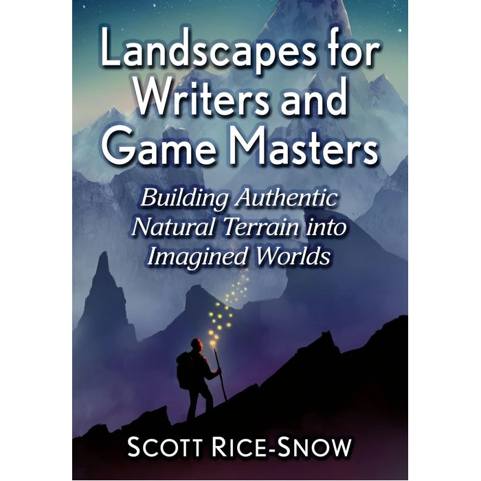 Landscapes for Writers and Game Masters: Building Authentic Natural Terrain into Imagined Worlds by McFarland - Used - Good condition - US$12.57