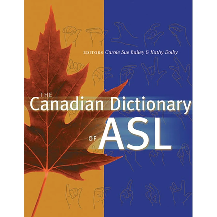 The Canadian Dictionary of ASL by University of Alberta Press, an Imprint of University of Alberta Press - Used - Good condition
