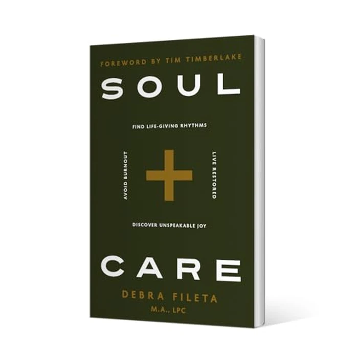 Soul Care: *Find Life-Giving Rhythms *Live Restored *Avoid Burnout *Discover Unspeakable Joy by Harvest House Publishers - Image 2
