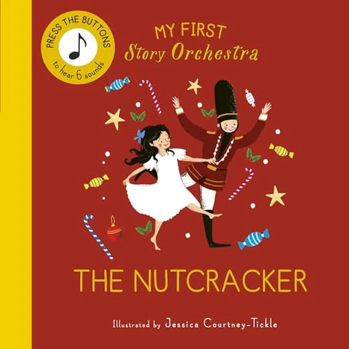 My First Story Orchestra: The Nutcracker: Press the buttons to hear 6 sounds by Frances Lincoln - Used - Acceptable condition - CA$8.29