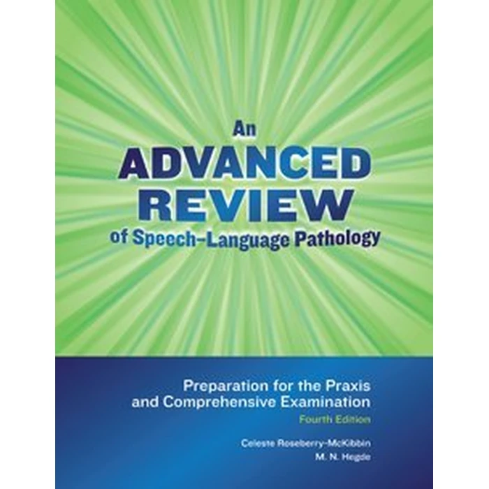 An Advanced Review of Speech-language Pathology: Preparation for the Praxis and Comprehensive Examination by PRO ED - Used - Good condition