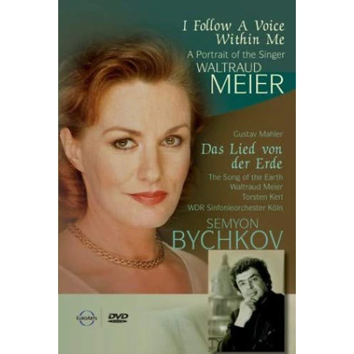 I Follow a Voice Within Me: A Portrait of the Singer Waltraud Meier (Das Lied von der Erde: Gustav Mahler) by EUROARTS - Used - Good condition