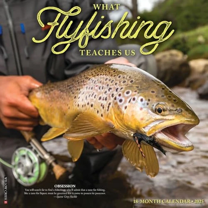 What Fly Fishing Teaches Us 2025 12" x 12" Wall Calendar by WILLOW CREEK - Used - Like New condition - CA$4.98