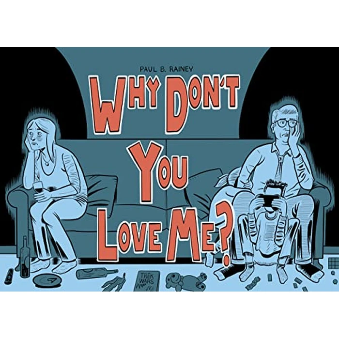 Why Don't You Love Me? by Drawn & Quarterly - Used - Like New condition