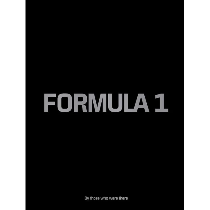 Formula 1: By those who were there by Helmin & Sorgenfri - Used - Like New condition