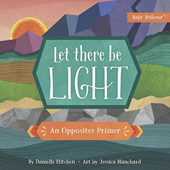 Let There Be Light: An Opposites Primer (Baby Believer) by Harvest House Publishers - Used - Acceptable condition