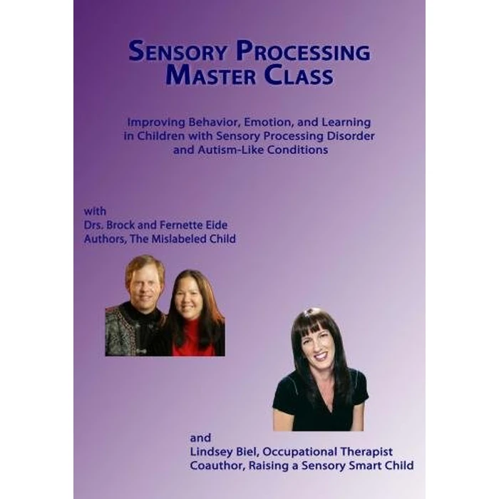 Sensory Processing Master Class with Drs. Brock and Fernette Eide and Lindsey Biel MA OTR/L - Used - Very Good condition