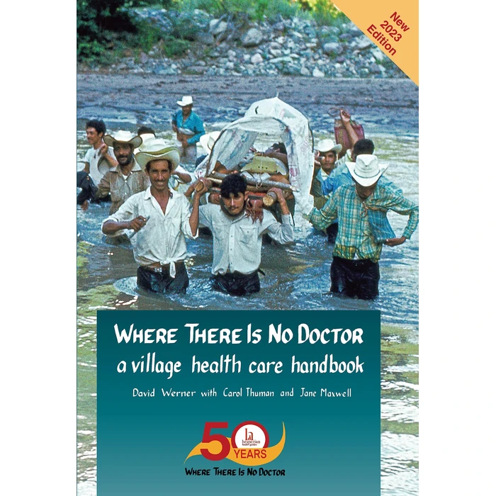 Where There Is No Doctor: A Village Health Care Handbook by Hesperian Health Guides - Used - Good condition