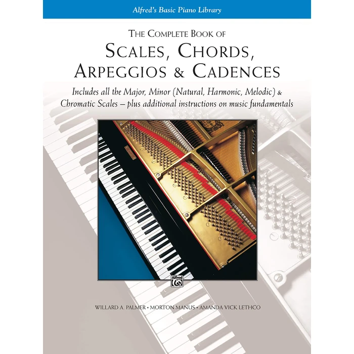 The Complete Book of Scales, Chords, Arpeggios & Cadences: Includes All the Major, Minor (Natural, Harmonic, Melodic) & Chromatic Scales -- Plus Additional Instructions on Music Fundamentals by Alfred Music - Used - Good condition - US$5.53