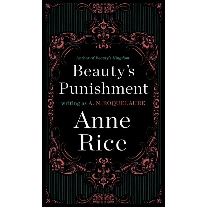 Beauty's Punishment: A Novel (A Sleeping Beauty Novel) by Random House Books for Young Readers - Used - Acceptable condition