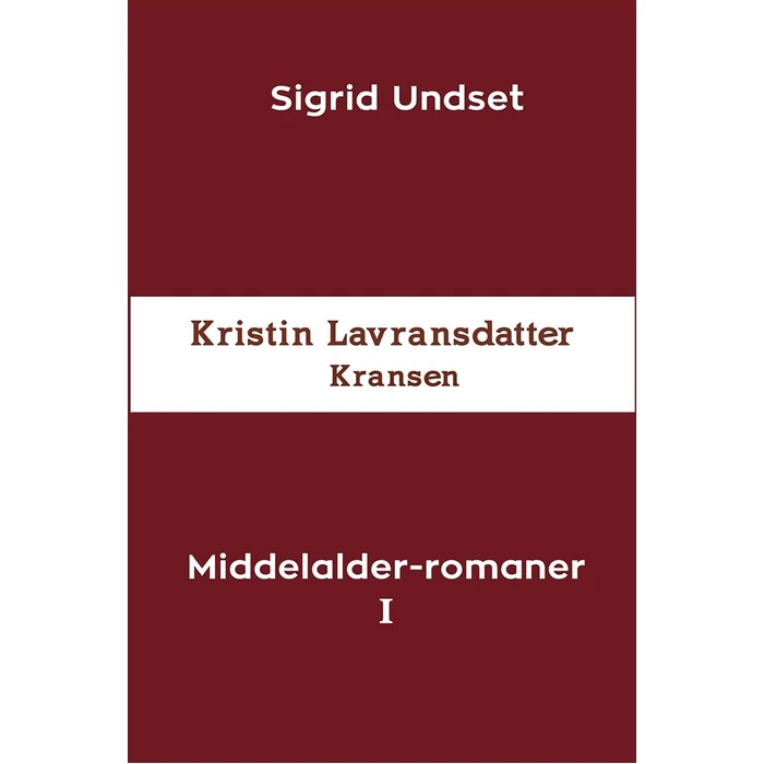 Middelalder-romaner I: Kristin Lavransdatter - Kransen by Blurb - Used - Acceptable condition - CA$38.78