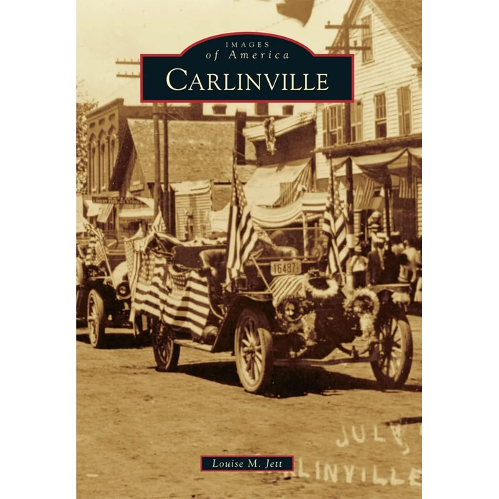 Carlinville (Images of America) by Arcadia - Used - Acceptable condition