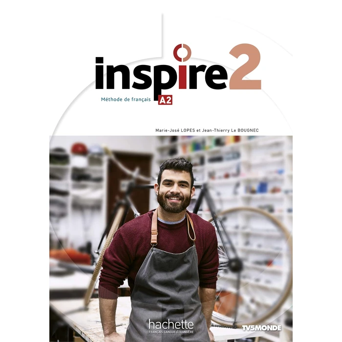 Inspire 2 - Livre de l'élève (A2) by HACHETTE FRANÇAIS LANGUE ETRANGÈRE - Used - Acceptable condition