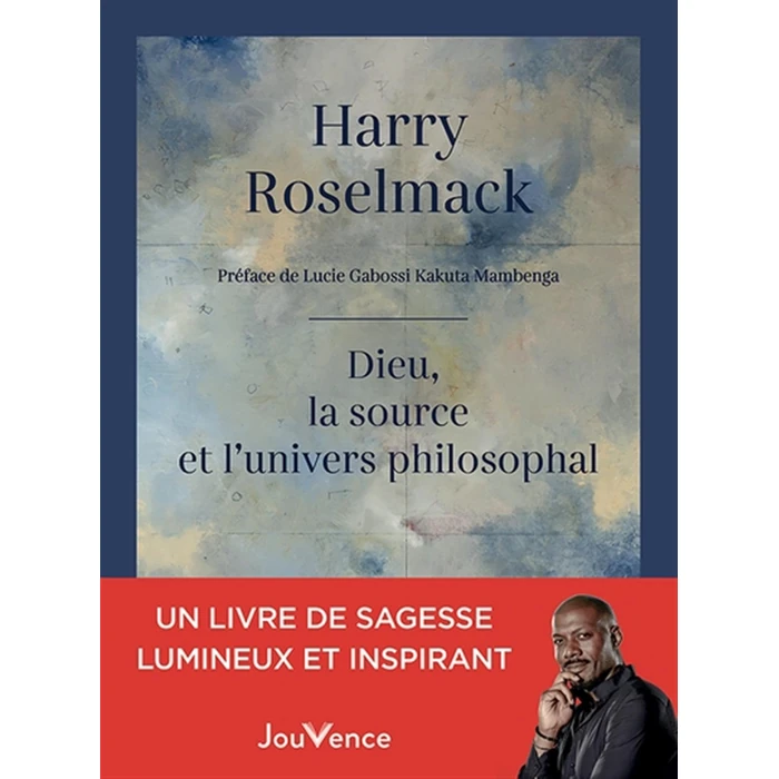 Dieu, la source et l'Univers philosophal by JOUVENCE - Used - Very Good condition