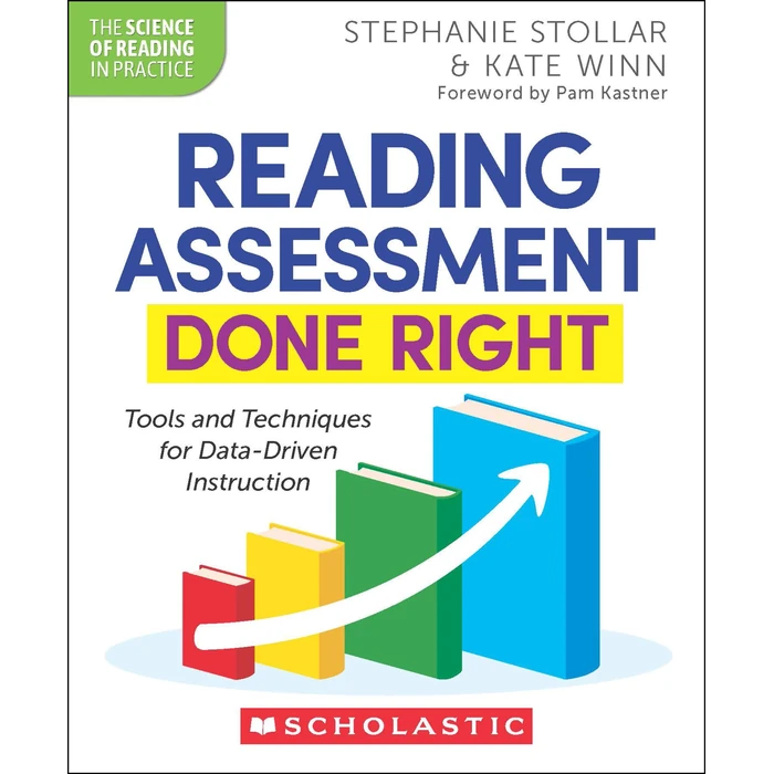 Reading Assessment Done Right: Tools and Techniques for Data-Driven Instruction (The Science of Reading in Practice) by Scholastic - Used - Good condition - US$22.29