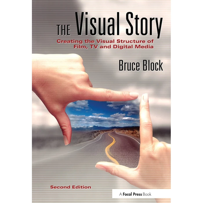 The Visual Story, Second Edition: Creating the Visual Structure of Film, TV and Digital Media by Routledge - Used - Acceptable condition - US$14.51
