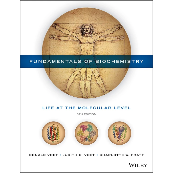 Fundamentals of Biochemistry: Life at the Molecular Level by Wiley - Image 1