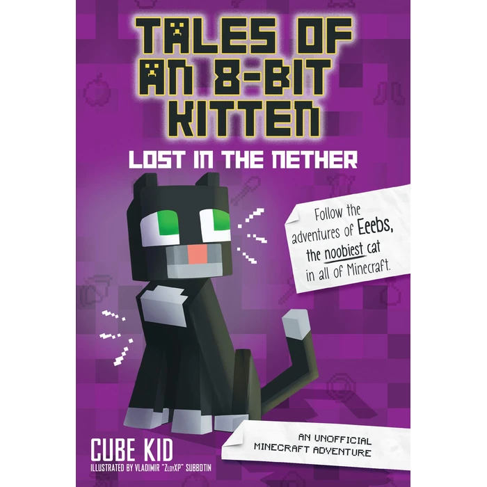 Tales of an 8-Bit Kitten: Lost in the Nether: An Unofficial Minecraft Adventure (Volume 1) by Andrews McMeel Publishing - Used - Good condition - US$1.85