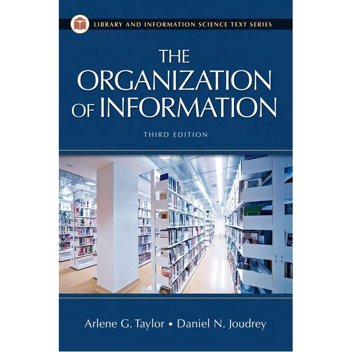 The Organization of Information (Library and Information Science Text Series) by Libraries Unlimited - Used - Good condition - US$3.99