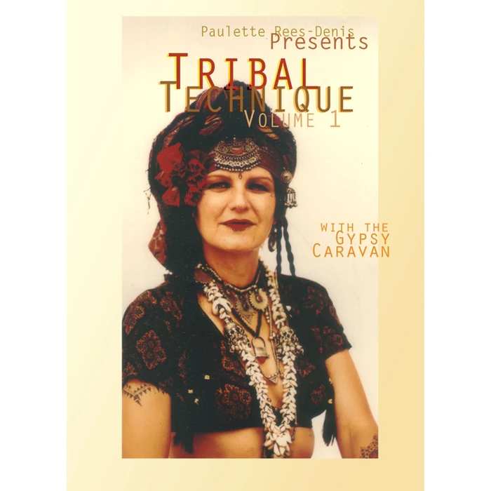 Paulette Rees Denis presents Tribal Technique Volume 1 by Gypsy Caravan - Used - Like New condition - US$49.97