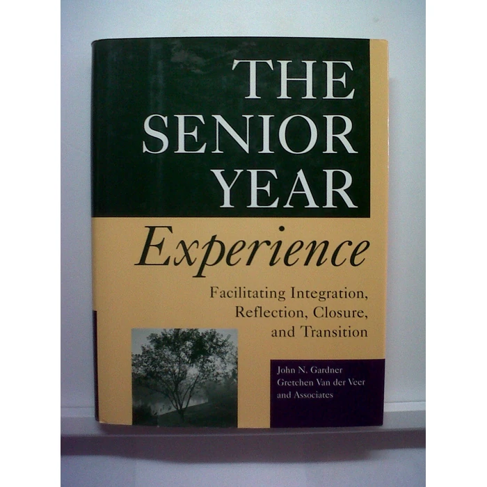 The Senior Year Experience: Facilitating Integration, Reflection, Closure, and Transition (Jossey Bass Higher & Adult Education Series) by Wiley - Used - Good condition - US$6.25
