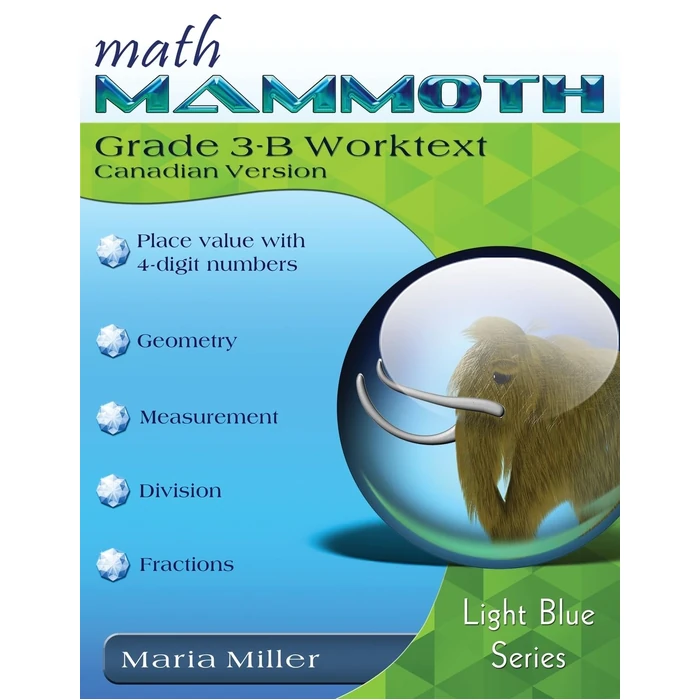 Math Mammoth Grade 3-B Worktext, Canadian Version by Math Mammoth - Used - Like New condition