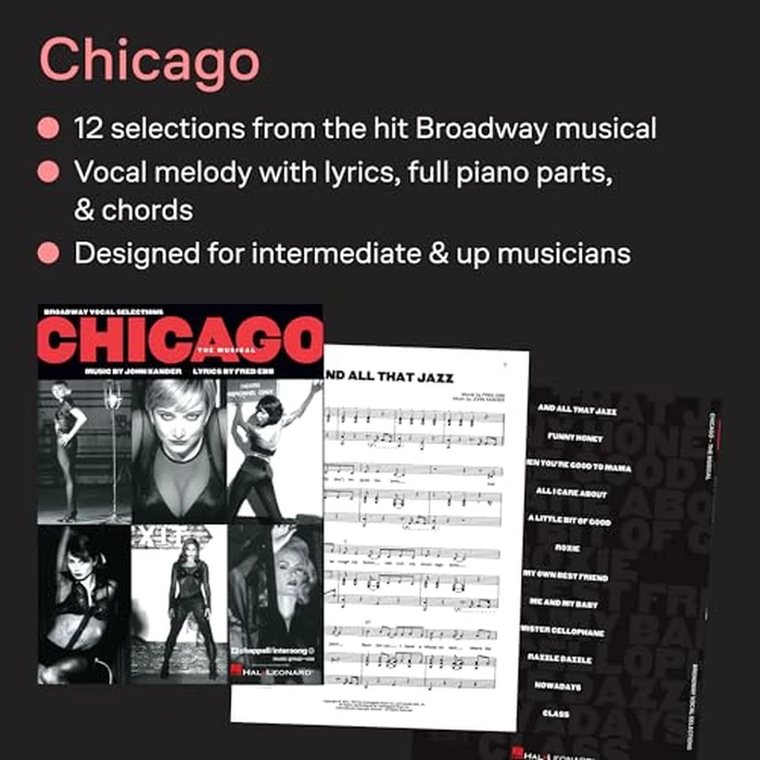 Chicago The Musical by John Kander | Broadway Vocal Selctions12 Iconic Songs Sheet Music for Piano Vocal and Guitar | Musical Theater Songbook for Performers and Voice Students | All That Jazz by Hal Leonard - Used - Acceptable condition