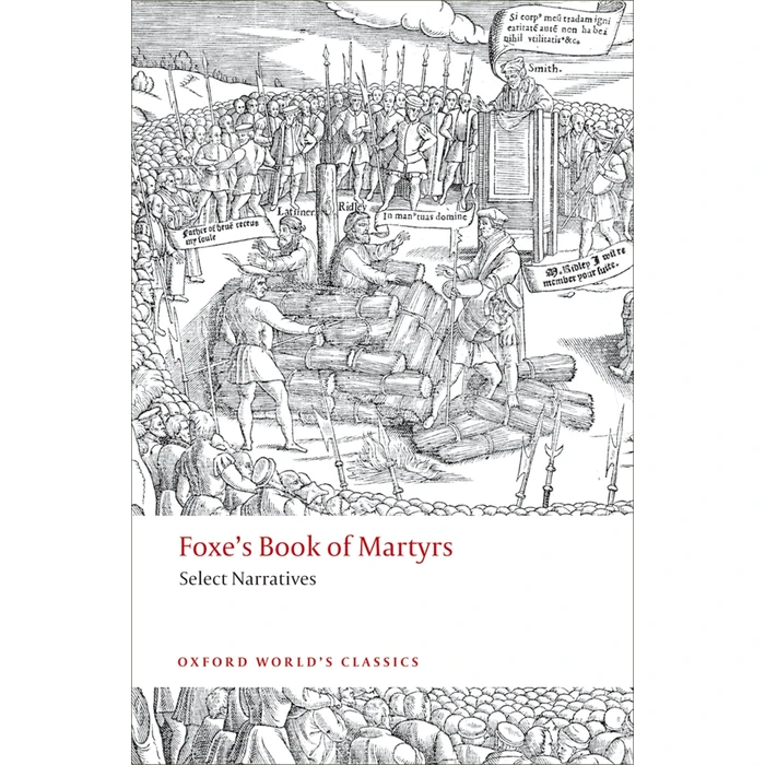 Foxe's Book of Martyrs: Select Narratives (Oxford World's Classics) by Oxford University Press, USA - Used - Good condition