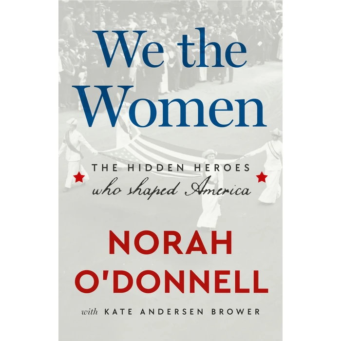 We the Women: The Hidden Heroes Who Shaped America by Random House Books for Young Readers - Used - Good condition - US$16.29