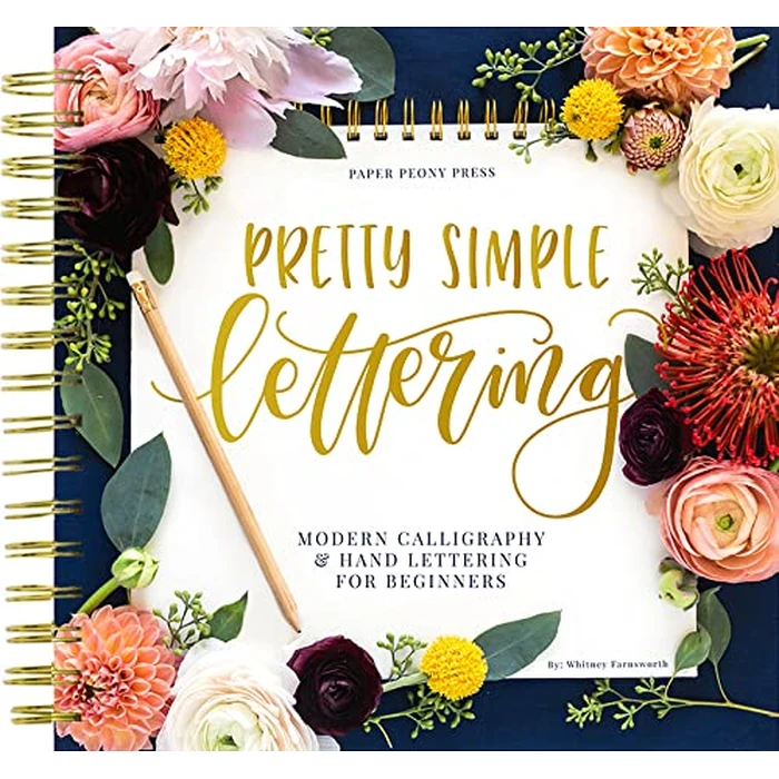 Pretty Simple Lettering: A Step-by-Step Hand Lettering and Modern Calligraphy Workbook for Beginners (Premium Spiral-Bound Hardcover) by Paper Peony Press - Used - Good condition
