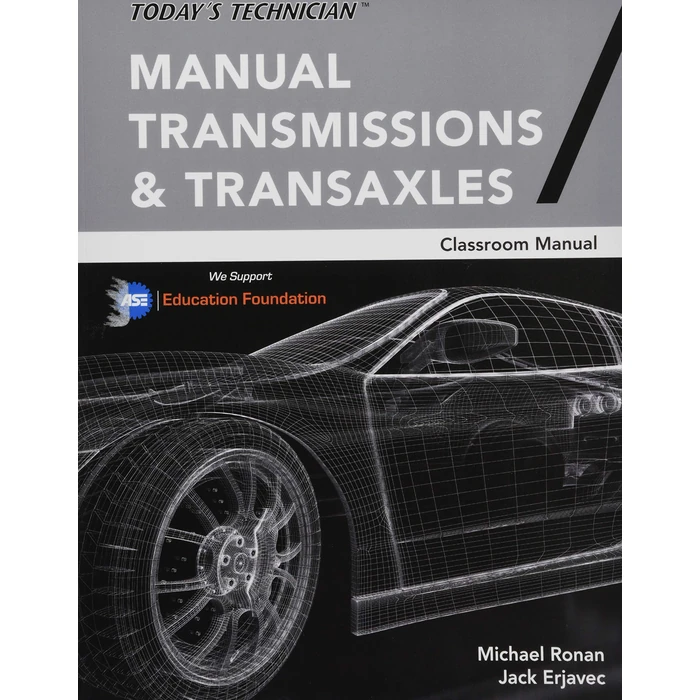 Today's Technician: Manual Transmissions & Transaxles Classroom Manual by Cengage Learning - Used - Very Good condition