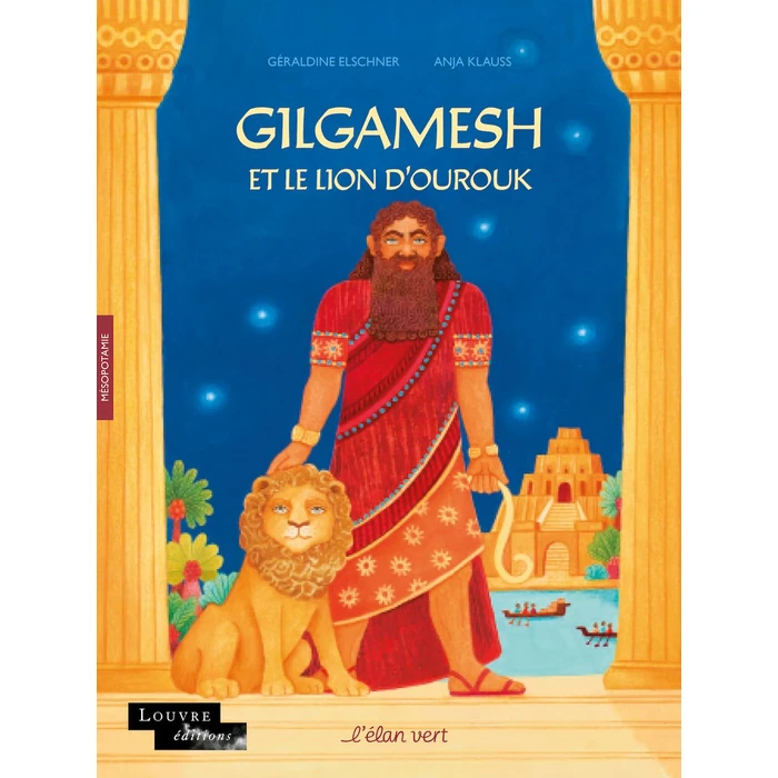 Gilgamesh et le lion d'Ourouk by Élan Vert - Used - Like New condition