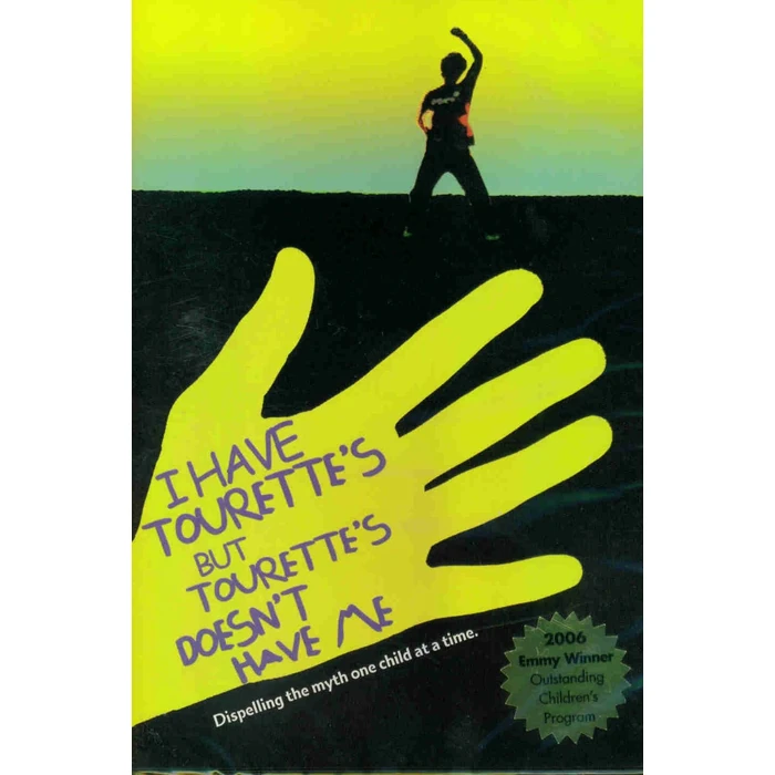 I Have Tourette's, but Tourette's Doesn't Have Me: Dispelling the Myth One Child at a Time by HBO \ Tourette Syndrome Assoc. - Used - Very Good condition - US$4.00