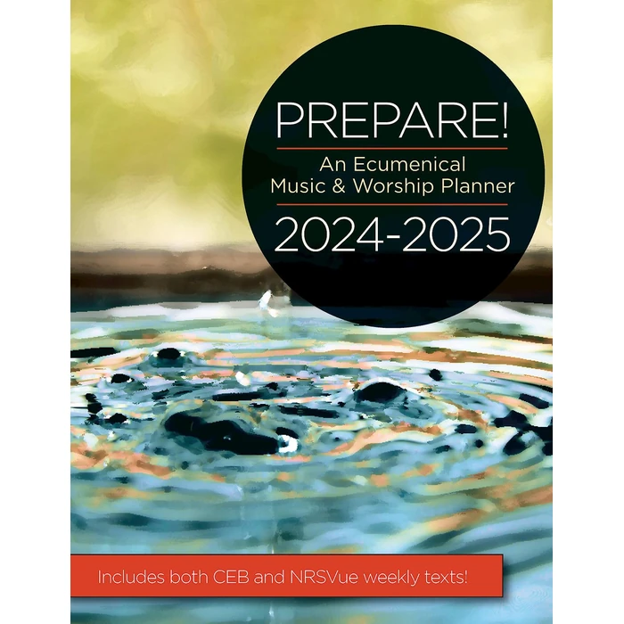 Prepare! 2024-2025 Ceb/Nrsvue Edition: An Ecumenical Music & Worship Planner by Abingdon Press - Used - Like New condition