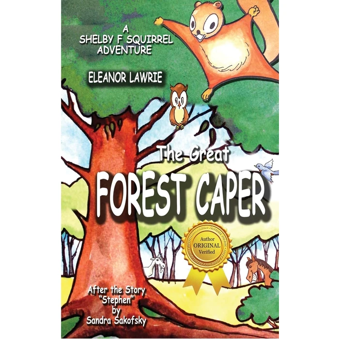 The Great FOREST CAPER: A Shelby F. Squirrel Adventure by Eleanor Lawrie - Used - Like New condition - CA$8.38