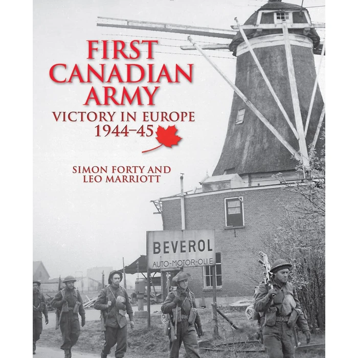 First Canadian Army: Victory in Europe 1944-45 by Firefly Books - Used - Like New condition - CA$22.61
