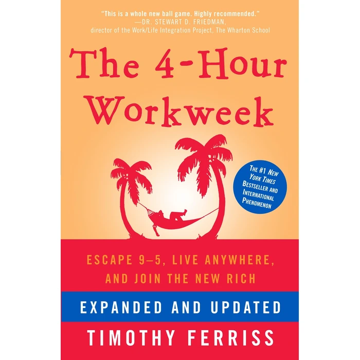 The 4-Hour Workweek: Escape 9-5, Live Anywhere, and Join the New Rich by Harmony Books - Used - Acceptable condition