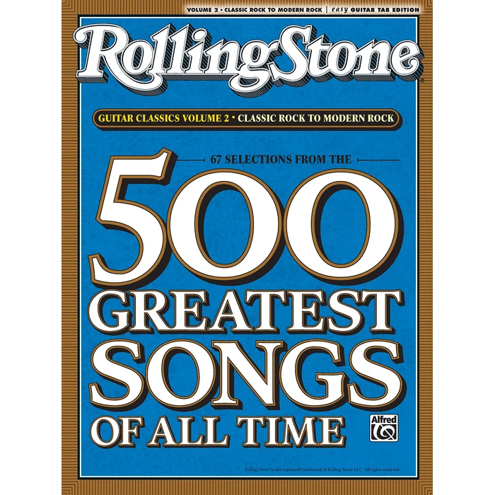Selections from Rolling Stone Magazine's 500 Greatest Songs of All Time: Guitar Classics Volume 2: Classic Rock to Modern Rock (Easy Guitar TAB) (Rolling Stones Classic Guitar) by Alfred Music - Used - Acceptable condition - US$3.61