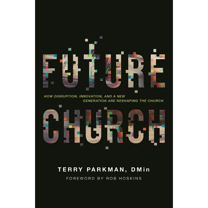 Future Church: How Disruption, Innovation, and a New Generation Are Reshaping the Church by Spero - Used - Like New condition - US$18.60