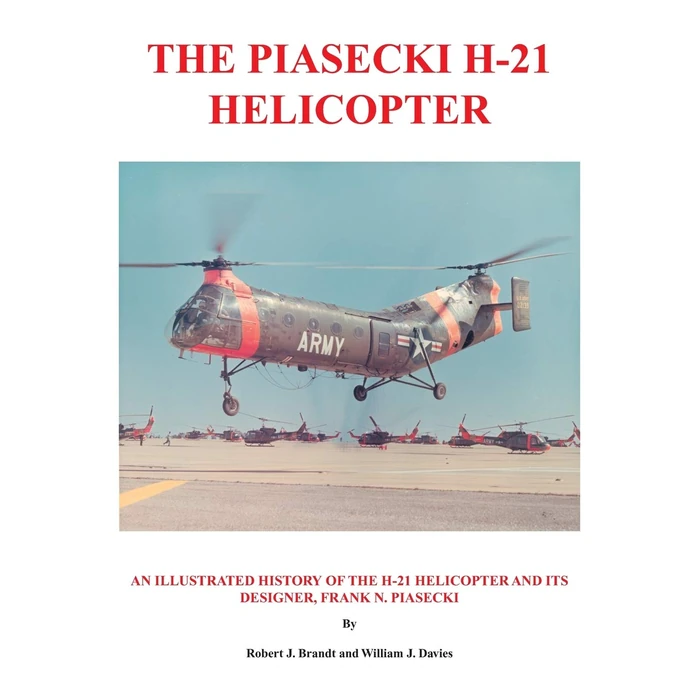 The Piasecki H-21 Helicopter: An Illustrated History of the H-21 Helicopter and Its Designer, Frank N. Piasecki by Trafford Publishing - Used - Very Good condition - CA$19.80